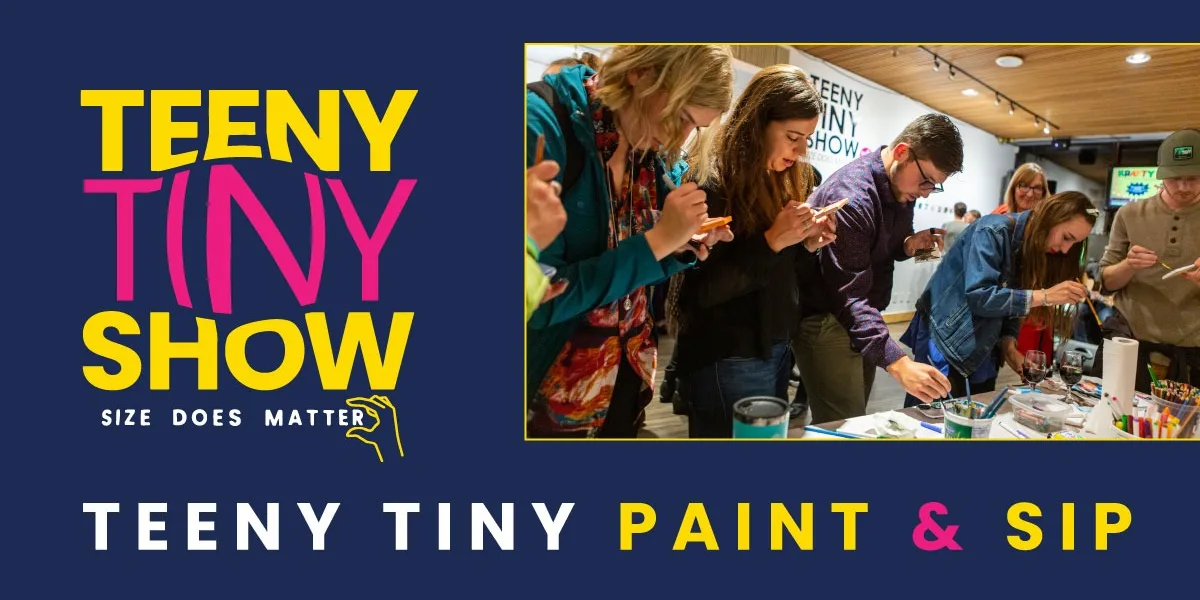 Teeny Tiny Paint & Sip