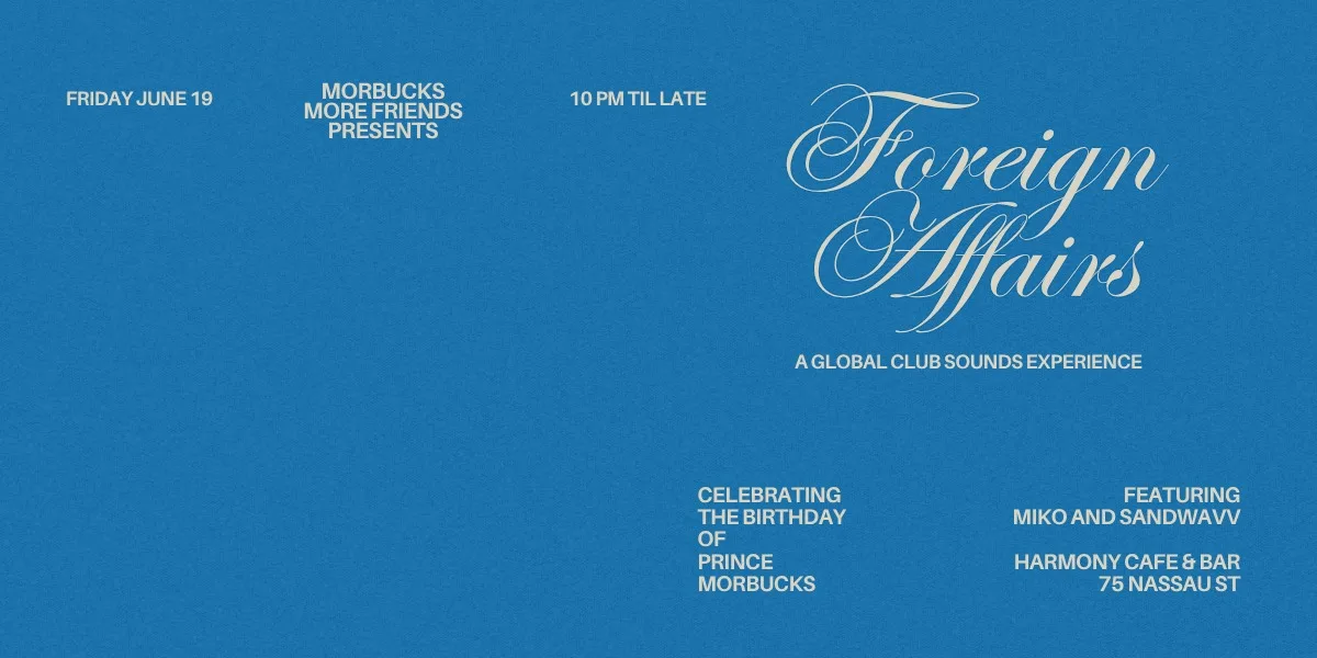 FOREIGN AFFAIRS: Presented by Morbucks More Friends