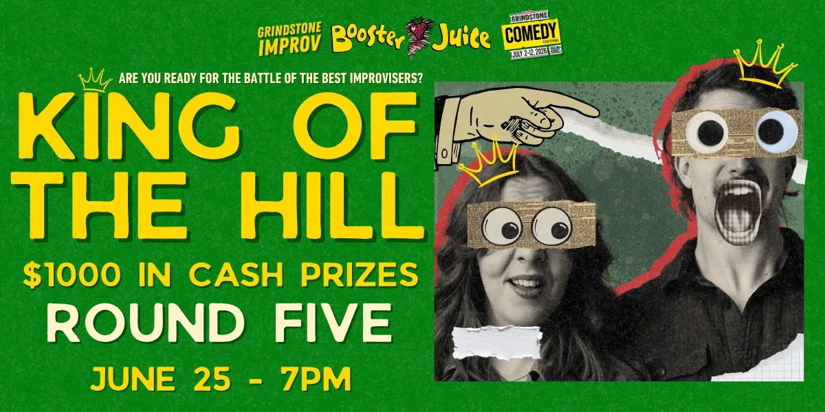 Round 5: King of the Hill Improv Competition