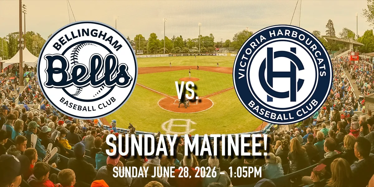 Bellingham Bells vs. Victoria HarbourCats - SUNDAY MATINEE