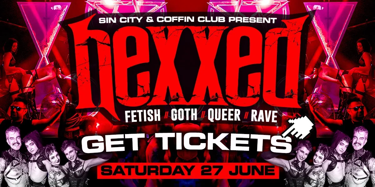 HEXXED! - Kinky Warehouse Party - GET TICKETS