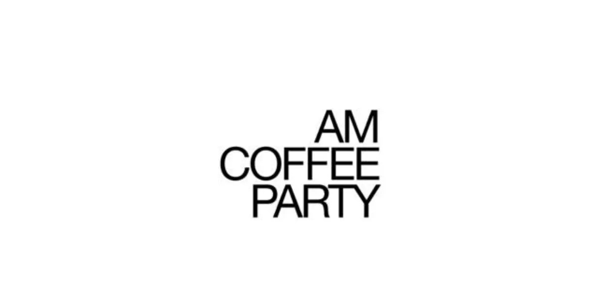 AM COFFEE PARTY