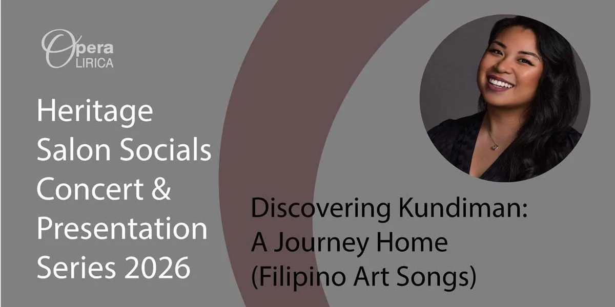 Heritage Salon Socials - Discovering Kundiman: A Journey Home (Filipino Art Songs)